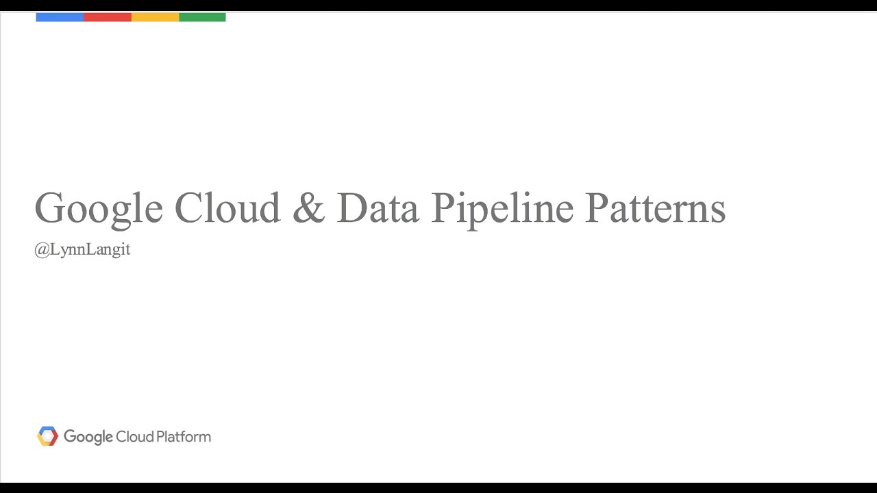 Google Cloud And Data Pipeline Patterns Youtube Google Cloud And Data Pipeline Patterns Youtube