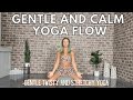 Gentle and Calm Yoga Flow | Stretchy and Twisty Yoga | Yoga with Stephanie