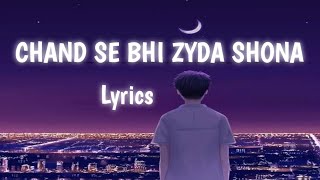 Chand Se Bhi Jyada Sona Mukhda Tera Lyrics | Kailash Kher|  #shirtdabutton #kailashkher