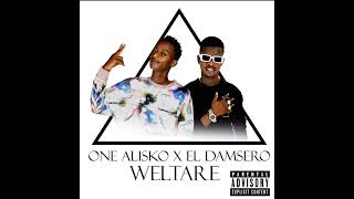 ONE ALISKO X EL DAMSERO WELTARÉ AUDIO OFFICE