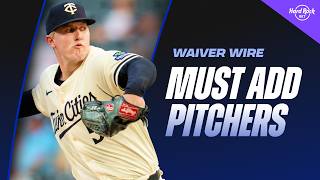 Fantasy Baseball Waiver Wire Pickups & MUST-ADD Pitchers | Targets & Deep Stashes