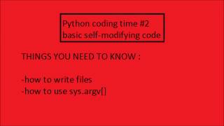 python coding time#2 basic self modifying code