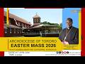 Easter Sunday: Holy Mass | Archdiocese of Tororo| By Most Rev. Emmanuel Obbo A.J. | 05th April 2026