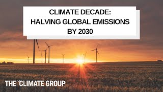 Climate Decade: Halving Global Emissions by 2030 Webinar