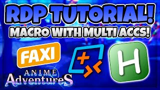 How To Macro On MULTIPLE Accounts in Anime Adentures! | RDP Tutorial