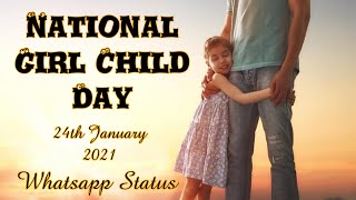 National Girl Child day Whatsapp Status 2021 I Happy National Girl Child Day I Girl Child Day