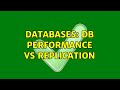 Databases: DB performance vs replication (4 Solutions!!)