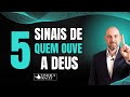 5 Sinais de quem ouve a Deus | Direção de Deus  @ViniciusIracet