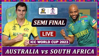 AUSTRALIA vs SOUTH AFRICA ICC WORLD CUP 2023 SEMIFINAL 2 LIVE SCORES | SA vs AUS LAST OVERS