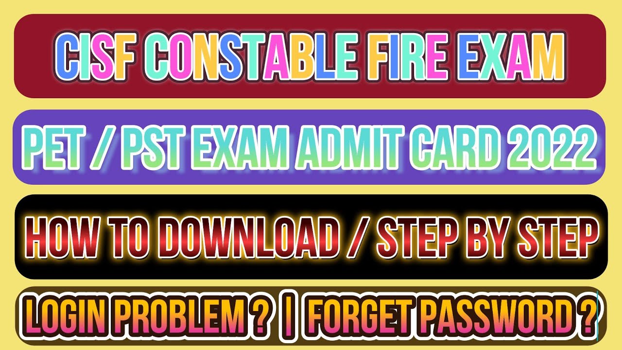 CISF Constable Fire PET PST Admit Card 2022 Kaise Download Kare | CISF ...