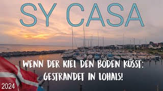 SY Casa - 2024 - #20 Wenn der Kiel den Boden küsst: Gestrandet in Lohals