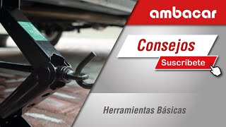 ⚙ Herramientas Básicas | Consejos Ambacar