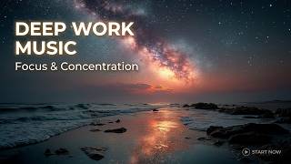 Deep work music - Ocean focus music for coding and intense productivity session at night