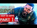 METAL GEAR SURVIVE Gameplay Walkthrough Part 1 Campaign [1080p HD 60FPS PS4 PRO] - No Commentary