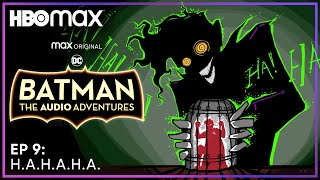 Batman: The Audio Adventures | S2 Episode 9 | HBO Max