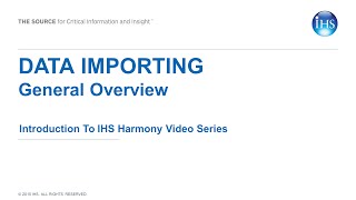 IHS Harmony Data Importing - General Overview