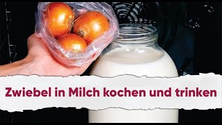 Milch mit Zwiebeln gegen Husten