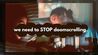 we need to STOP doomscrolling ✋📱