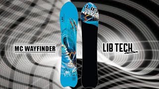 MC WAYFINDER SNOWBOARD 2018-2019 | LIB TECH