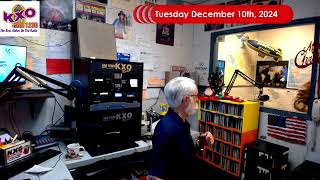 KXO Radio AM 1230 Morning Show Tuesday December 10th, 2024