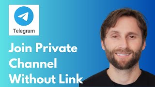 How to Join Telegram Private Channel Without Link [Full Guide 2026]