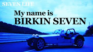 My name is BIRKIN SEVEN　#superseven #スーパーセブン #オープンカー