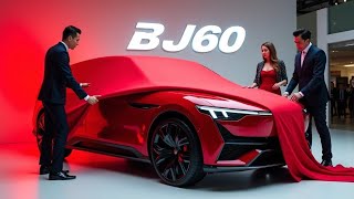 2025 Beijing BJ60: A Perfect Blend of Power and Elegance\