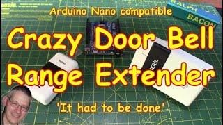 #237 Nano を使用したドアベル レンジ エクステンダー😜あなただったらどうするでしょうか?