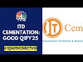 ITD Cementation Reports Good Q1FY25 Earnings, Revenue Up Almost 30% YoY | CNBC TV18