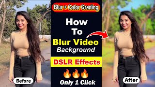 How to Blur Video Background DSLR Effect in Android |video background blur kaise kare | Blur Video