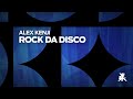 Alex Kenji - Rock Da Disco