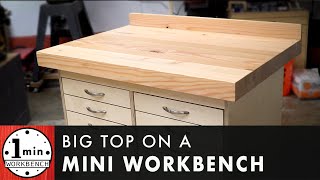Mini Workbench with a Big Top