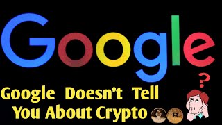 What Google Doesn't Tell You About Crypto 2023