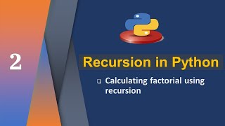 Factorial Using Recursion in Python | Recursion in Python Example