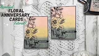 Beautiful Ink Blended Floral Anniversary Card Tutorial | January Celebration Day 6✨