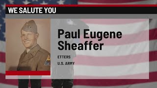 We Salute You: Paul Eugene Sheaffer