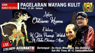 #VLOG Pagelaran Wayang Ki Geter PW Ni Elisha Orcarus// Ontoseno Krama