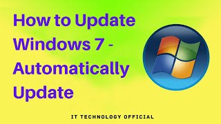 How to Update Windows 7 Automatically Update the Operating System || Automatic Updates for Windows 7