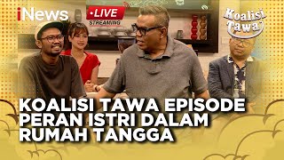 [LIVE NOW] Koalisi Tawa - Perananan Istri Dalam Rumah Tangga | 24/12