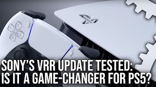 PS5 VRR System Update Tested and Discussed - Is It a Game-Changer?
