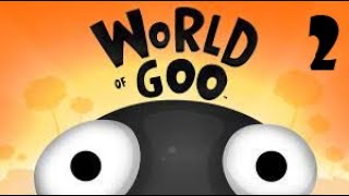 World of Goo Chapter 2 playthrough