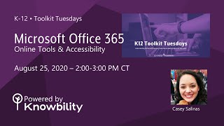 Microsoft 365 Online Accessibility • K12 Toolkit Tuesdays • Powered by Knowbility
