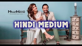 Hindi Medium movie trailer 2017 HD by Irrfan Khan, Saba Qamar, Deepak Dobriyal