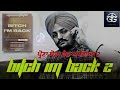 bitch im back ਪਰੋਣਾ ਥੋਡਾ ਫੇਰ ਆਗਿਆ sidhu moosewala new punjabi song 2024 latest song s