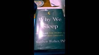 Review of Why We Sleep by Matthew Walker, PHD