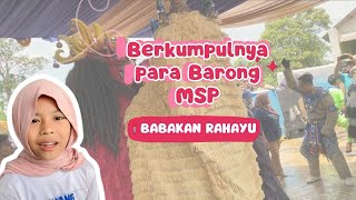 GATHERING OF BARONG MSP ||  MUTIYARA SURYA PUTRA (MSP) ||  CHAPTER OF SECRETS ||  MSP JOSS