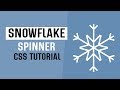 CSS Snowflake Spinner Animation | Pure CSS Animated Spinner.