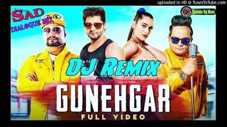 Gunehgar Remix Vijay Varma Ft.Ravindar Raj Music | New Haryanvi Dj Song 2020 | Tik Tok Hit Dj Remix