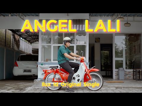 Download Lagu Ilux ID Angel Lali Mp3