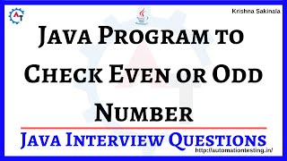 Program to Check Given Number is Even or Odd in Java | Java Interview Question | Krishna Sakinala